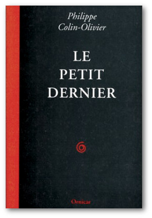 Philippe COLIN-OLIVIER_Le Petit Dernier