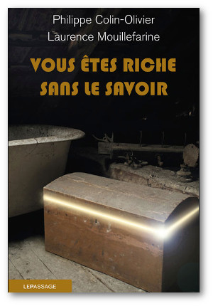 Philippe COLIN-OLIVIER_Vous Etes Riche Sans Le Savoir-2