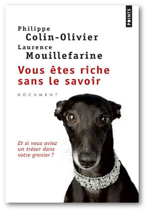 Philippe COLIN-OLIVIER_Vous Etes Riche Sans Le Savoir